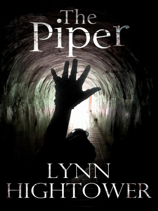 Title details for The Piper by Lynn Hightower - Available